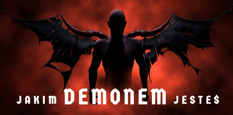 Jakim jesteś demonem?