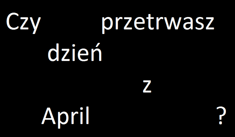 Czy przetrwasz dzień z April? (dla płci męskiej xD)