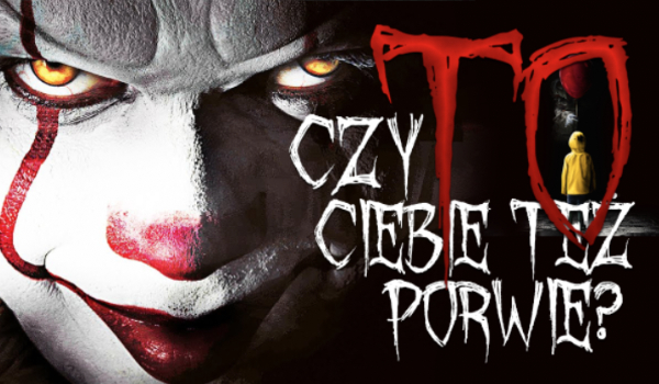 Czy To Ciebie też porwie?