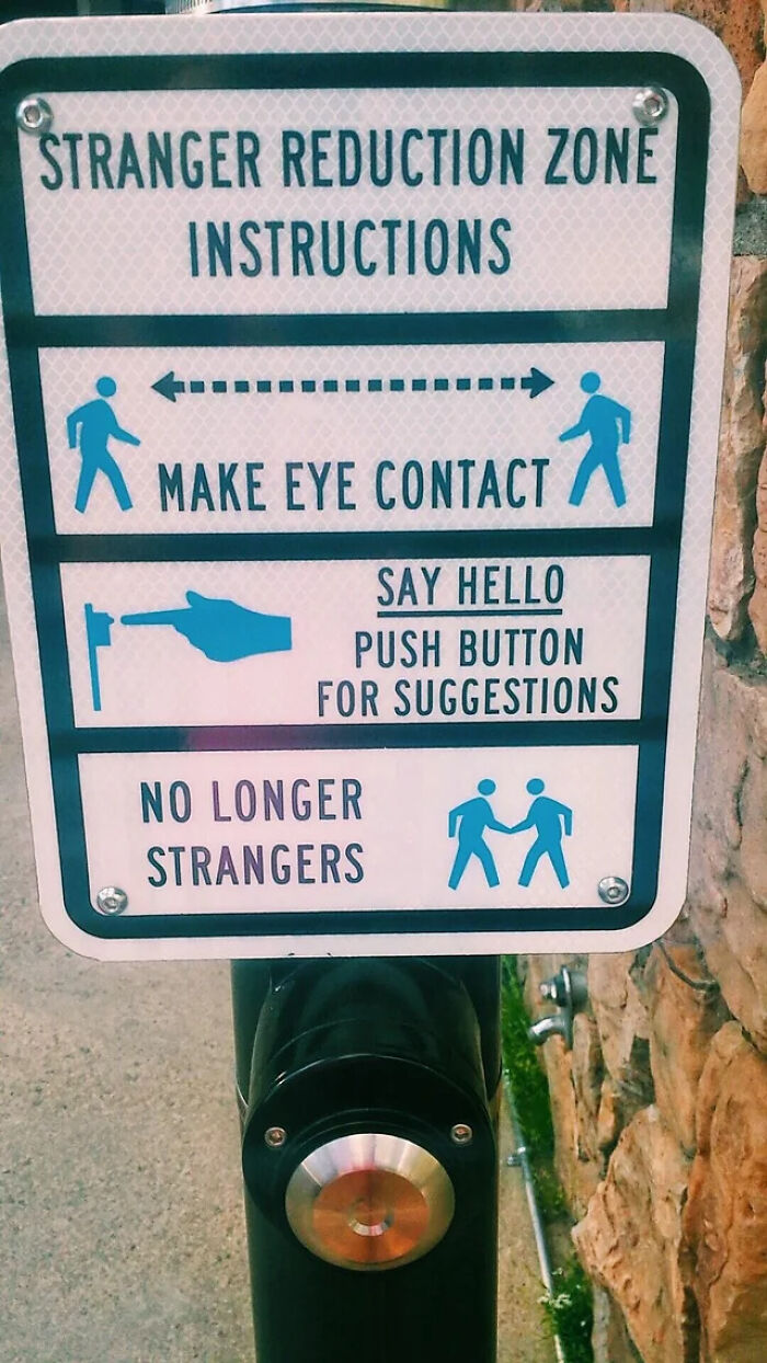 A sign titled Stranger Reduction Zone, showing funny sign instructions on how to no longer be strangers