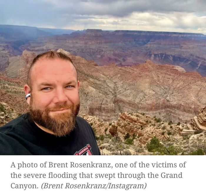 A man taking a selfie at the Grand Canyon before severe flooding, captured in photos.